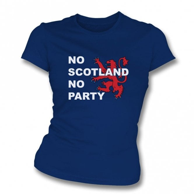 No Scotland No Party (Scotland Influenced) Organic Womens Slim Fit T-Shirt