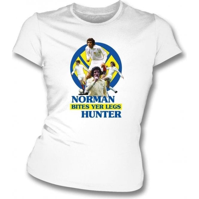 Norman "Bites Yer Legs" Hunter Tribute Womens Slim Fit T-Shirt