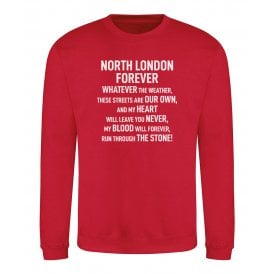 North London Forever (Arsenal Influenced) Chant Organic Sweatshirt