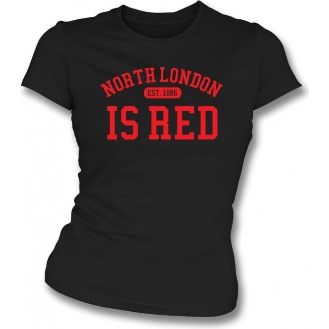 North London Is Red (Arsenal) Womens Slim Fit T-Shirt