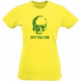 (Norwich) City Till I Die Womens Slim Fit T-Shirt