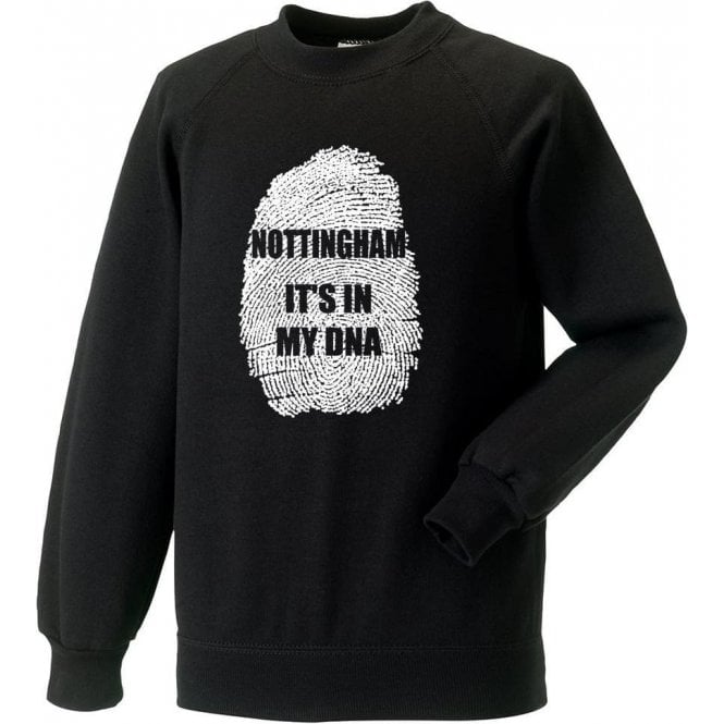 Nottingham - It's In My DNA Sweatshirt