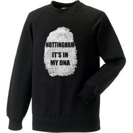 Nottingham - It's In My DNA Sweatshirt