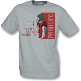 Parklife - Sunday Morning Footballer t-shirt