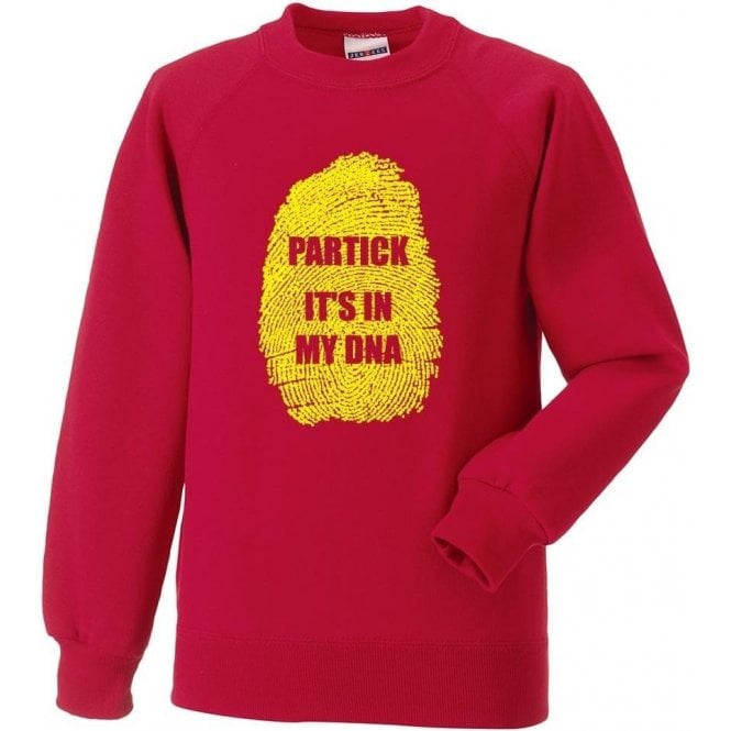 Partick - It's In My DNA Sweatshirt