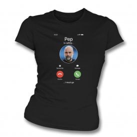 Pep Guardiola Is Calling... (Manchester City Influenced) Womens Slim Fit T-Shirt