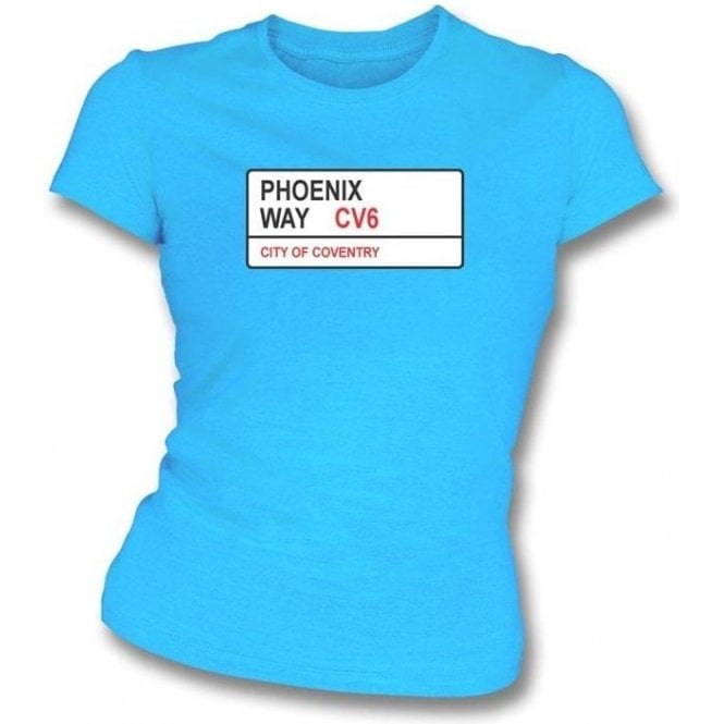 Phoenix Way CV6 Women's Slimfit T-Shirt (Coventry City)