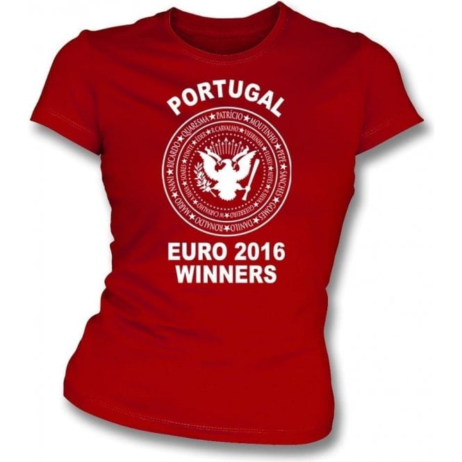 Portugal Euro 2016 Winners (Ramones Style) Womens Slim Fit T-Shirt