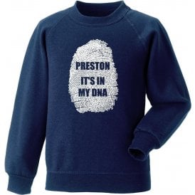 Preston - It's In My DNA Sweatshirt