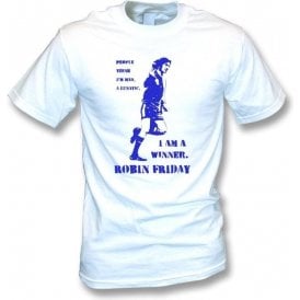Robin Friday - I am a winner (Banksy Style) T-Shirt