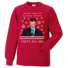 Roy Keane - That's His Job! Kids Christmas Jumper