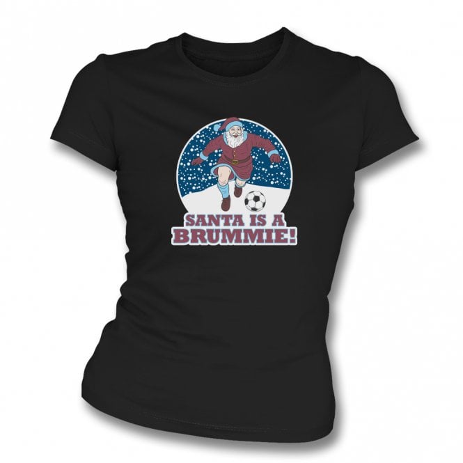 Santa Is A Brummie (Aston Villa Influenced) Christmas Womens Slim Fit T-Shirt