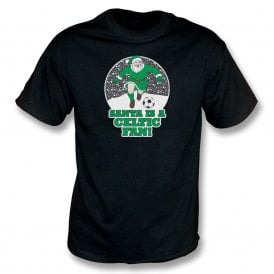 Santa Is A Celtic Fan (Celtic Influenced) Christmas T-Shirt