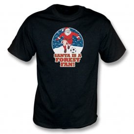 Santa Is A Forest Fan (Nottingham Forest Influenced) Christmas T-Shirt