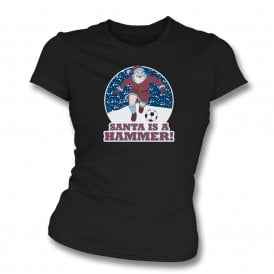 Santa Is A Hammer (West Ham Influenced) Womens Slim Fit T-Shirt