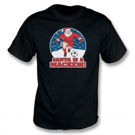 Santa Is A Mackem (Sunderland Influenced) Christmas Kids T-Shirt