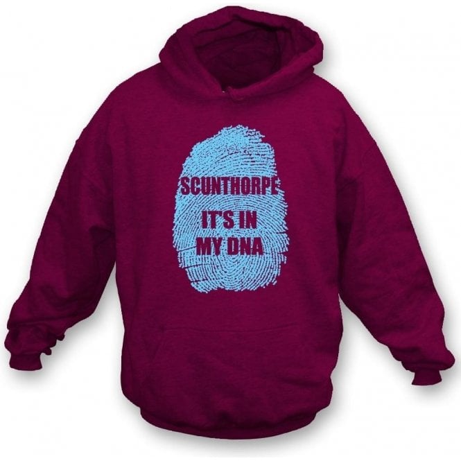 Scunthorpe - It's In My DNA Hooded Sweatshirt
