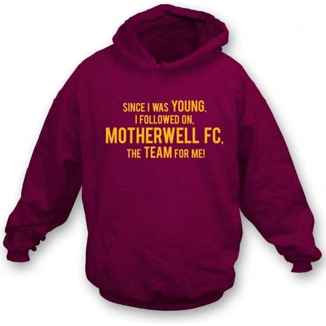 Since I Was Young (Motherwell) Hooded Sweatshirt