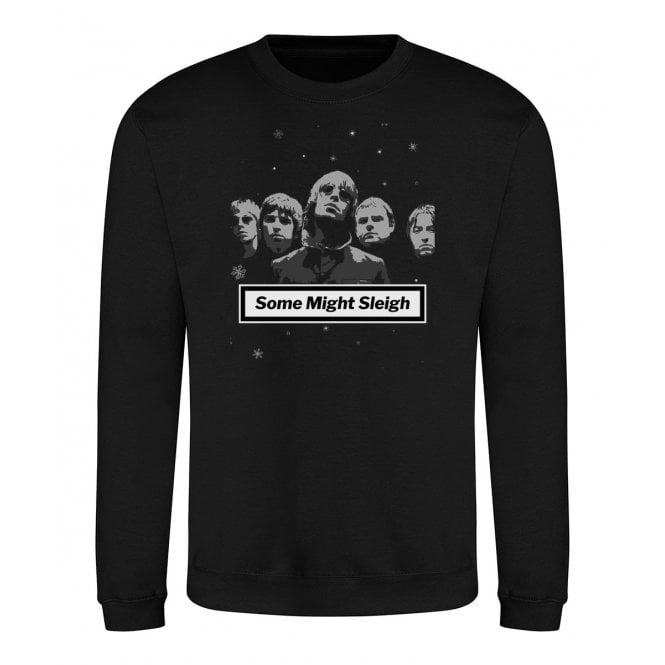 Some Might Sleigh (Oasis Influenced) Christmas Jumper