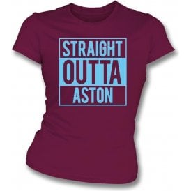Straight Outta Aston (Villa) Womens Slim Fit T-Shirt