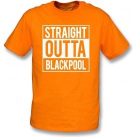 Straight Outta Blackpool T-Shirt