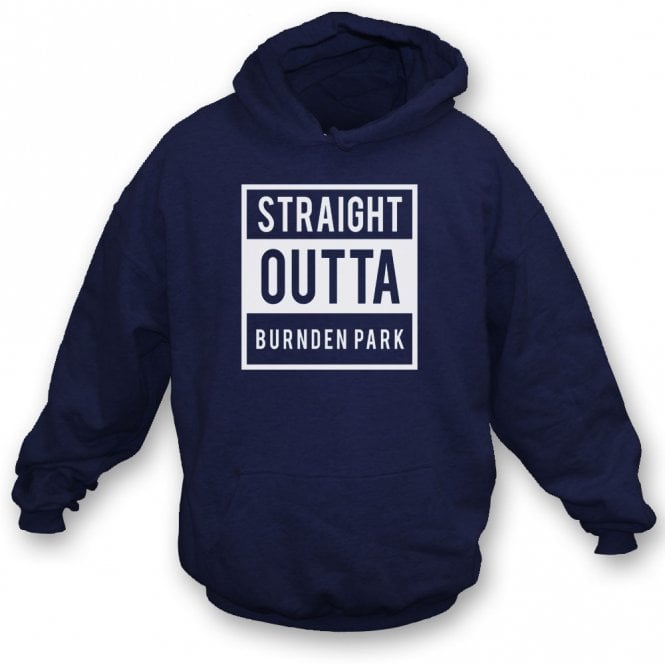 Straight Outta Burnden Park (Bolton Wanderers) Kids Hooded Sweatshirt