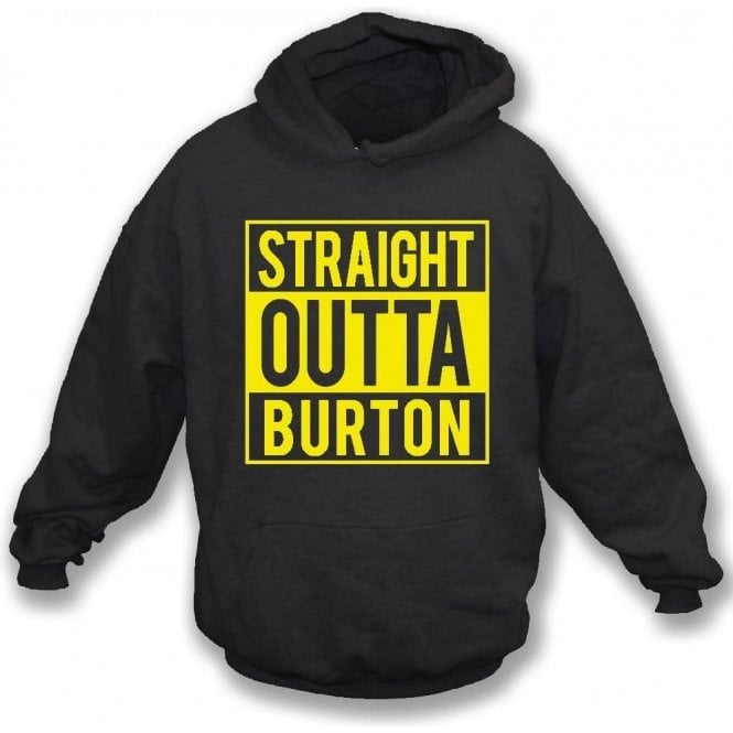 Straight Outta Burton Kids Hooded Sweatshirt