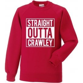 Straight Outta Crawley Sweatshirt