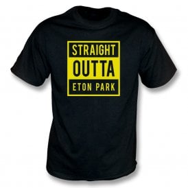 Straight Outta Eton Park (Burton) T-Shirt