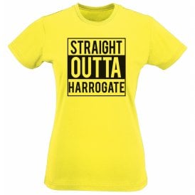 Straight Outta Harrogate Womens Slim Fit T-Shirt