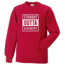 Straight Outta Highbury (Arsenal) Sweatshirt