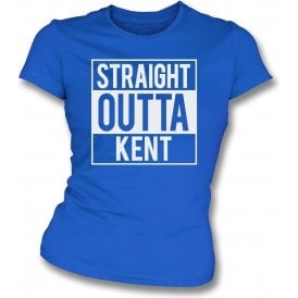 Straight Outta Kent (Gillingham) Womens Slim Fit T-Shirt