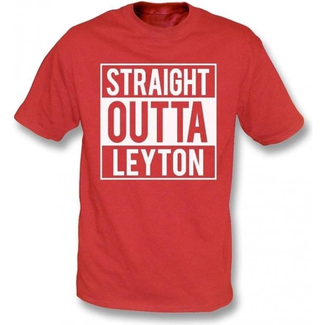 Straight Outta Leyton (Orient) T-Shirt