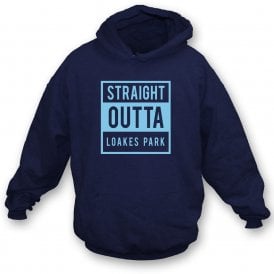 Straight Outta Loakes Park (Wycombe Wanderers) Kids Hooded Sweatshirt