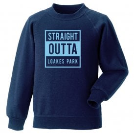 Straight Outta Loakes Park (Wycombe Wanderers) Kids Sweatshirt