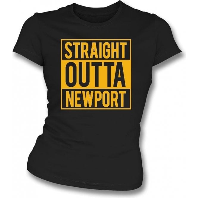 Straight Outta Newport Womens Slim Fit T-Shirt