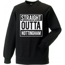 Straight Outta Nottingham (Notts County) Sweatshirt