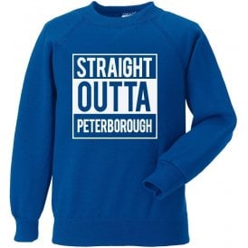 Straight Outta Peterborough Sweatshirt