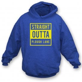 Straight Outta Plough Lane (AFC Wimbledon) Hooded Sweatshirt
