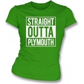 Straight Outta Plymouth Womens Slim Fit T-Shirt