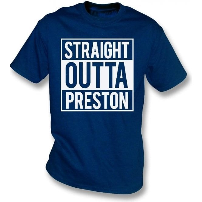 Straight Outta Preston T-Shirt