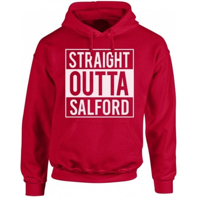 Straight Outta Salford (City) Hooded Sweatshirt