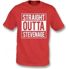 Straight Outta Stevenage T-Shirt