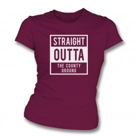 Straight Outta The County Ground (Northampton) Womens Slim Fit T-Shirt