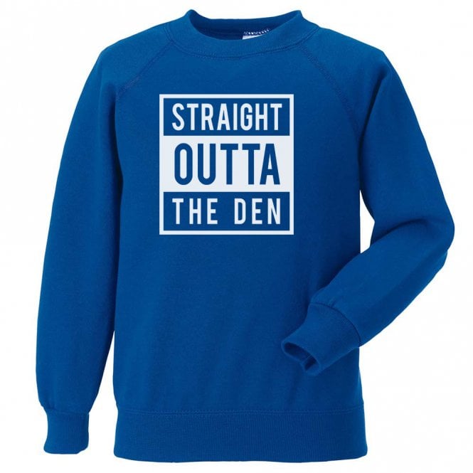 Straight Outta The Den (Millwall) Sweatshirt