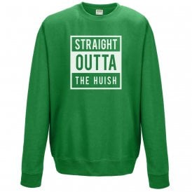 Straight Outta The Huish (Yeovil) Sweatshirt