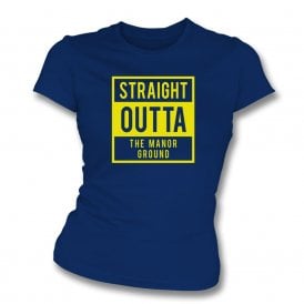 Straight Outta The Manor Ground (Oxford United) Womens Slim Fit T-Shirt