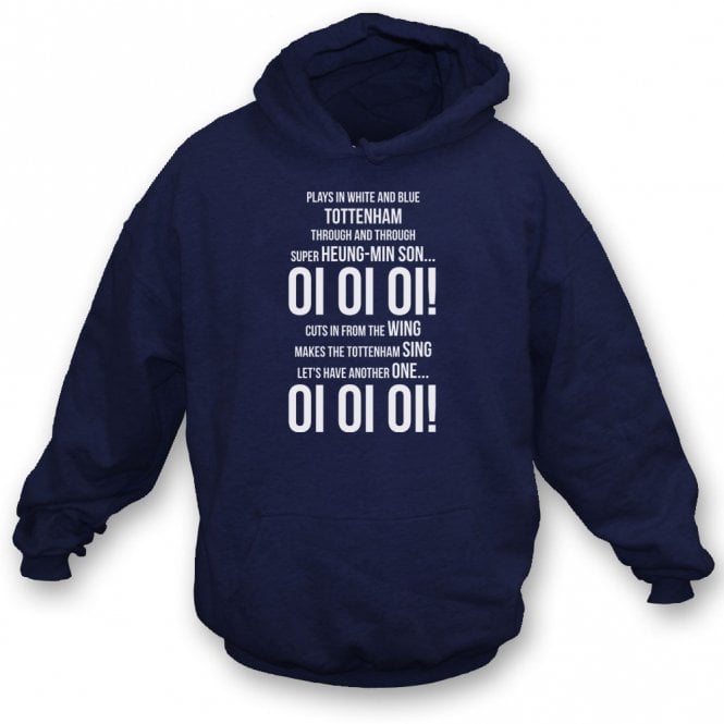 Super Heung-Min Son (Tottenham Influenced) Chant Hooded Sweatshirt