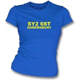 SY2 6ST Shrewsbury Women's Slimfit T-Shirt (Shrewsbury Town)