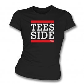 TEESSIDE (Middlesbrough Influenced) Womens Slim Fit T-Shirt